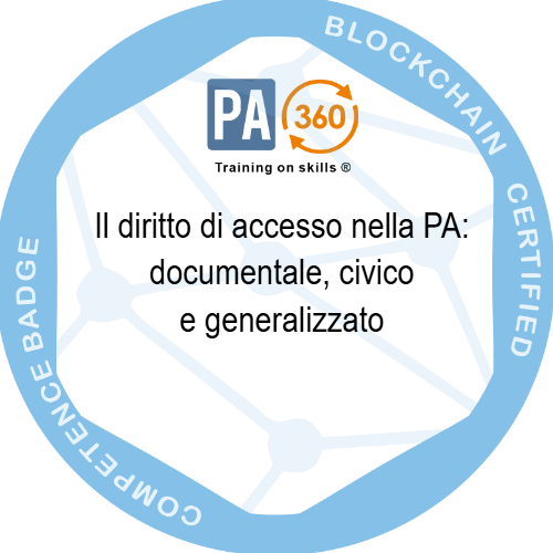 Il diritto di accesso nella PA: documentale, civico e generalizzato